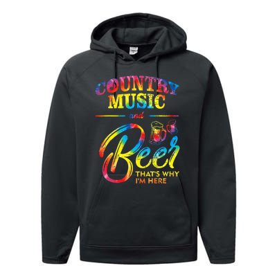 Country Music And Beer Thats Why Im Here Women Ladies Gift Performance Fleece Hoodie