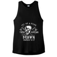 Cry Me A River Then Fucking Drown Yourself In It (On Back) Ladies PosiCharge Tri-Blend Wicking Tank