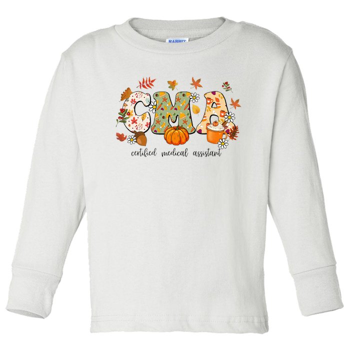 Certified Medical Assistant Autumn Fall Season Thanksgiving Toddler Long Sleeve Shirt