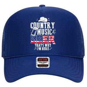 Country Music And Beer That's Why I'm Here Funny High Crown Mesh Back Trucker Hat