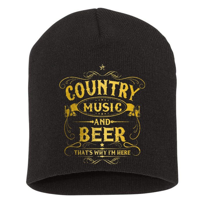 Country Music And Beer Thats Why Im Here Funny Vintage Short Acrylic Beanie