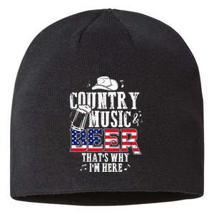 Country Music And Beer That's Why I'm Here Funny Sustainable Beanie