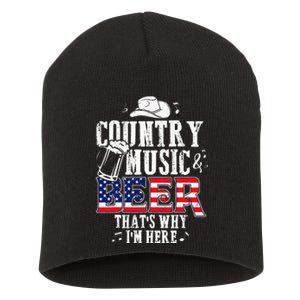 Country Music And Beer That's Why I'm Here Funny Short Acrylic Beanie