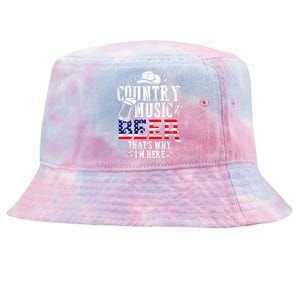 Country Music And Beer That's Why I'm Here Funny Tie-Dyed Bucket Hat