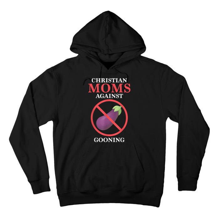 Christian Moms Against Gooning Tall Hoodie