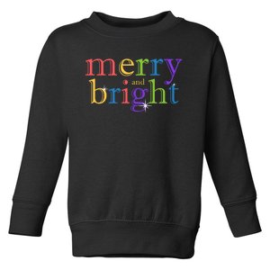 Colorful Merry And Bright Christmas Toddler Sweatshirt