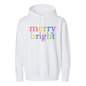 Colorful Merry And Bright Christmas Garment-Dyed Fleece Hoodie