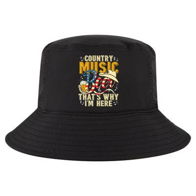 Country Music And Beer That's Why I'm Here T Funny Cool Comfort Performance Bucket Hat