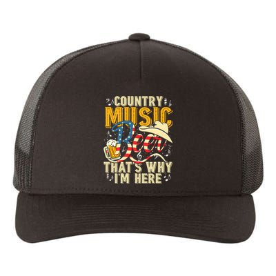 Country Music And Beer That's Why I'm Here T Funny Yupoong Adult 5-Panel Trucker Hat