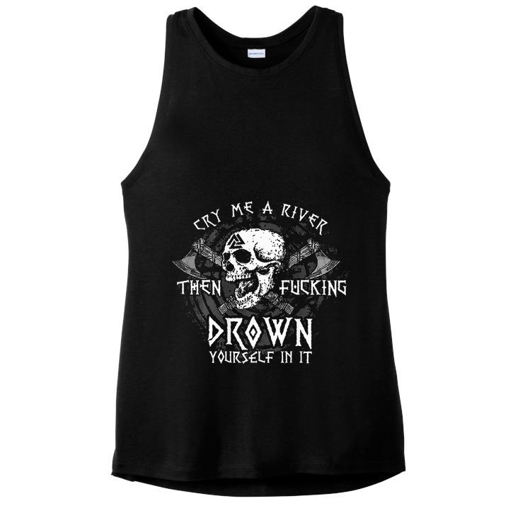Cry Me A River Then Fucking Drown Yourself In It Ladies PosiCharge Tri-Blend Wicking Tank