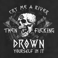 Cry Me A River Then Fucking Drown Yourself In It Garment-Dyed Fleece Hoodie