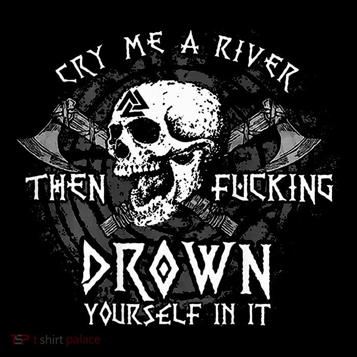 Cry Me A River Then Fucking Drown Yourself In It Apron