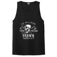 Cry Me A River Then Fucking Drown Yourself In It PosiCharge Competitor Tank
