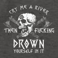 Cry Me A River Then Fucking Drown Yourself In It Vector Backpack