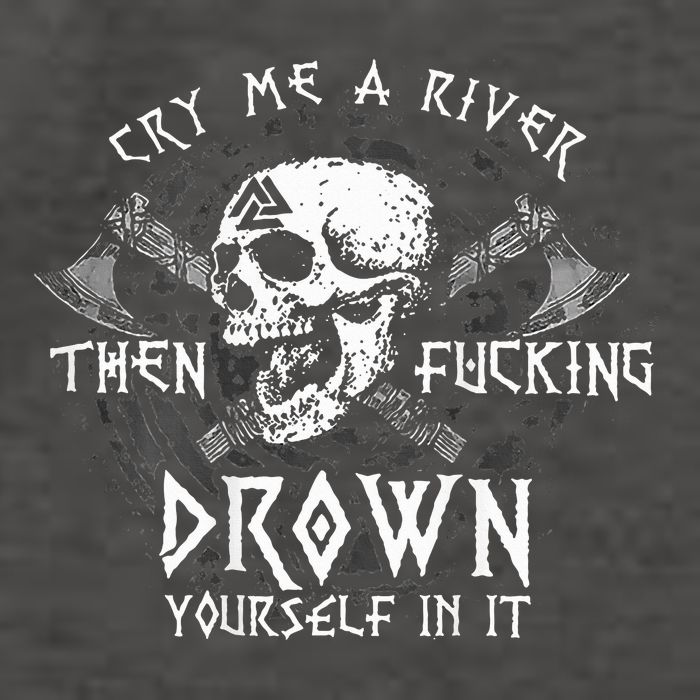Cry Me A River Then Fucking Drown Yourself In It Vector Backpack