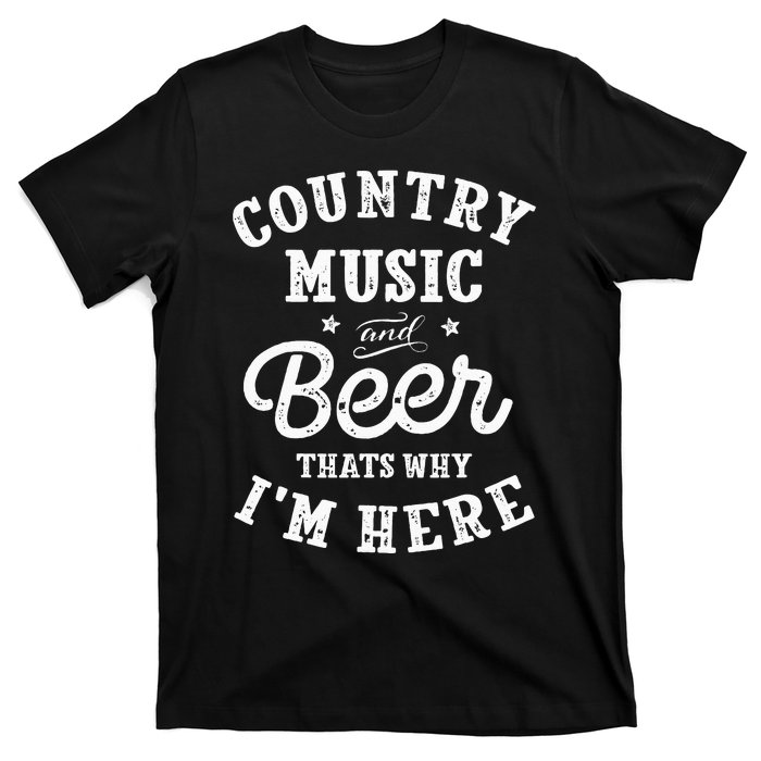 Country Music And Beer ThatS Why IM Here Guitar Guitarist T-Shirt