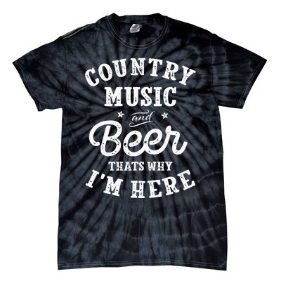 Country Music And Beer ThatS Why IM Here Guitar Guitarist Tie-Dye T-Shirt