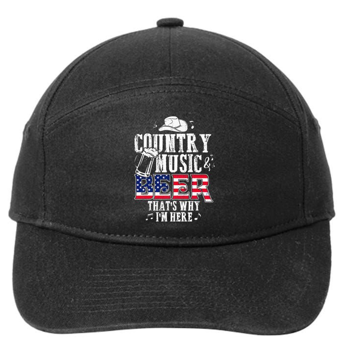 Country Music And Beer Thats Why Im Here Funny 7-Panel Snapback Hat