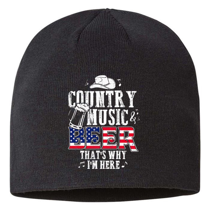 Country Music And Beer Thats Why Im Here Funny Sustainable Beanie