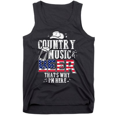 Country Music And Beer Thats Why Im Here Funny Tank Top