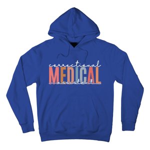 Correctional Medical Assistant Funny Correctional Nurse Gift Hoodie