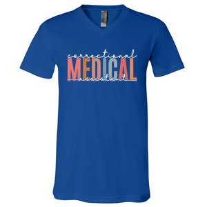 Correctional Medical Assistant Funny Correctional Nurse Gift V-Neck T-Shirt