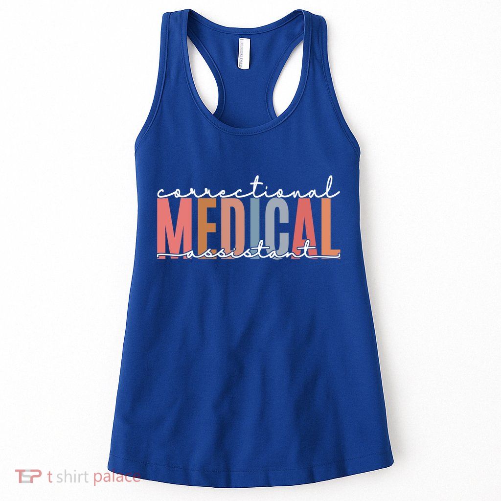 Correctional Medical Assistant Funny Correctional Nurse Gift Womens Tank Top