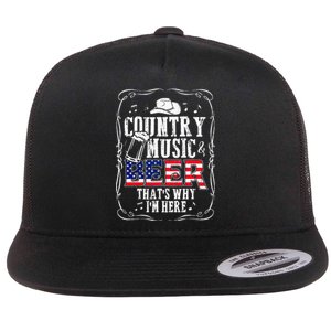 Country Music and Beer That's Why I'm Here Funny Flat Bill Trucker Hat