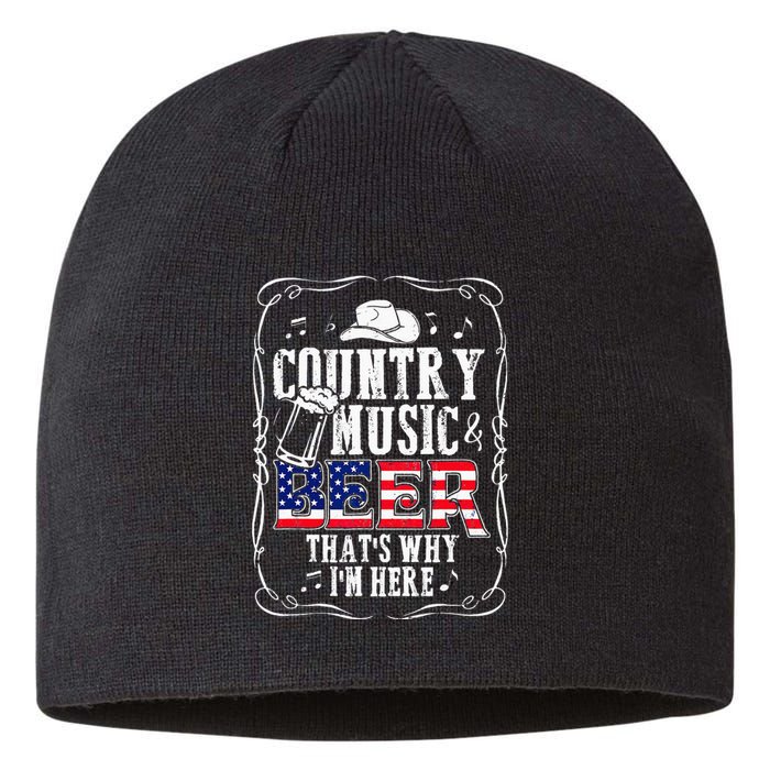 Country Music and Beer That's Why I'm Here Funny Sustainable Beanie