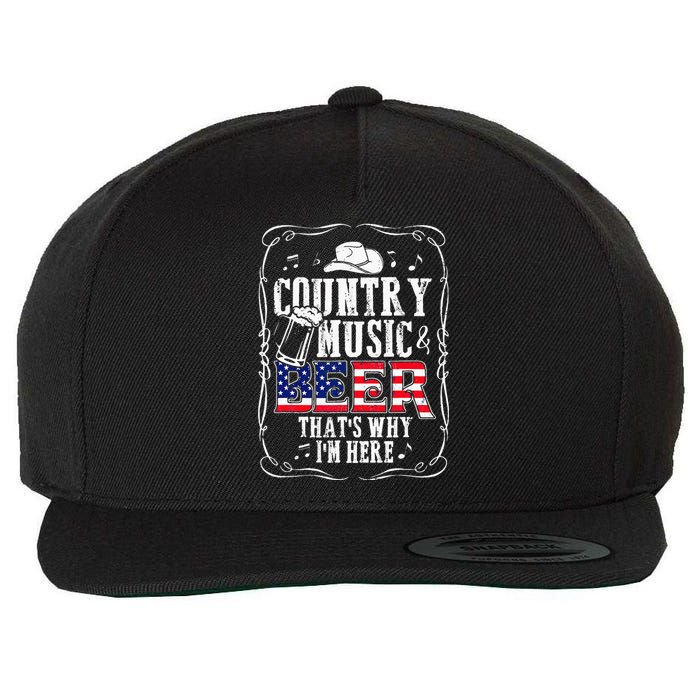 Country Music and Beer That's Why I'm Here Funny Wool Snapback Cap