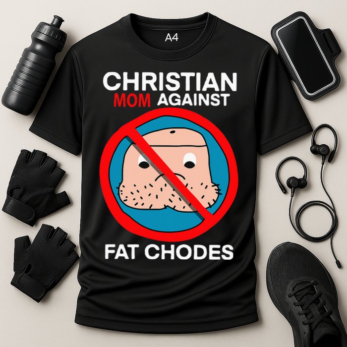 Christian Mom Against Fat Chodes Funny Jesus Cooling Performance Crew T-Shirt
