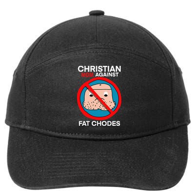 Christian Mom Against Fat Chodes Funny Jesus 7-Panel Snapback Hat