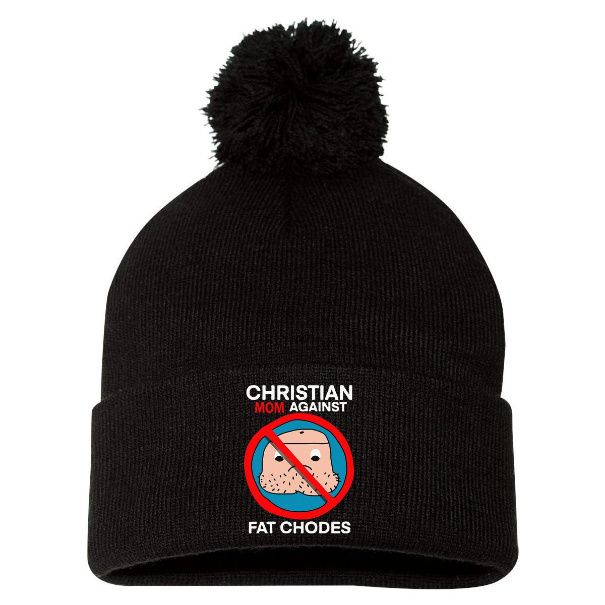 Christian Mom Against Fat Chodes Funny Jesus Pom Pom 12in Knit Beanie