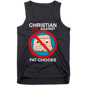 Christian Mom Against Fat Chodes Funny Jesus Tank Top