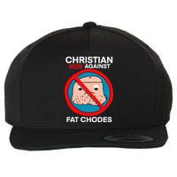 Christian Mom Against Fat Chodes Funny Jesus Wool Snapback Cap