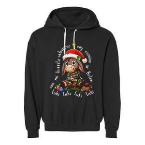 Con Mi Burrito Sabanero Mexican Tuki Tuki Donkey Latino Xmas Garment-Dyed Fleece Hoodie