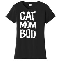 Cat Mom Bod Funny Gym Workout Saying Running Womens Gift Tank Top Women's T-Shirt