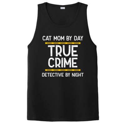 Cat Mom By Day True Crime Detective By Night Gift PosiCharge Competitor Tank