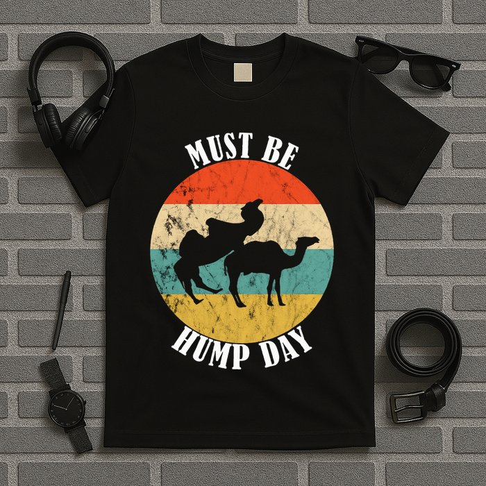 Camel Must Be Hump Day Retro Funny Hump Day Camel T-Shirt