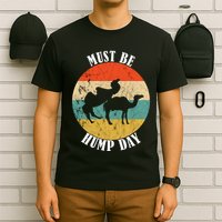 Camel Must Be Hump Day Retro Funny Hump Day Camel T-Shirt