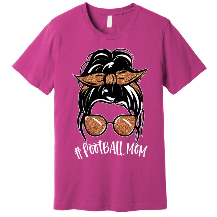 Cute Messy Bun Football Mom Premium T-Shirt