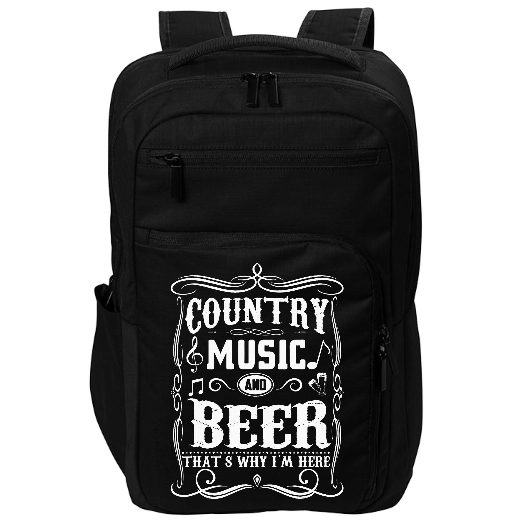 Country Music & Beer ThatS Why IM Here Beer & Music Lover Impact Tech Backpack