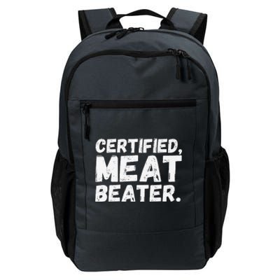 Certified Meat Beater Funny Saying Quote Premium Daily Commute Backpack