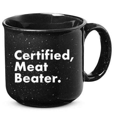 Certified Meat Beater Funny And Cool 15oz Campfire Ceramic Mug
