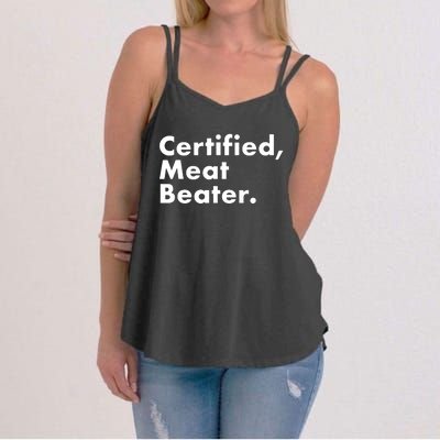 Certified Meat Beater Funny And Cool Women's Strappy Tank