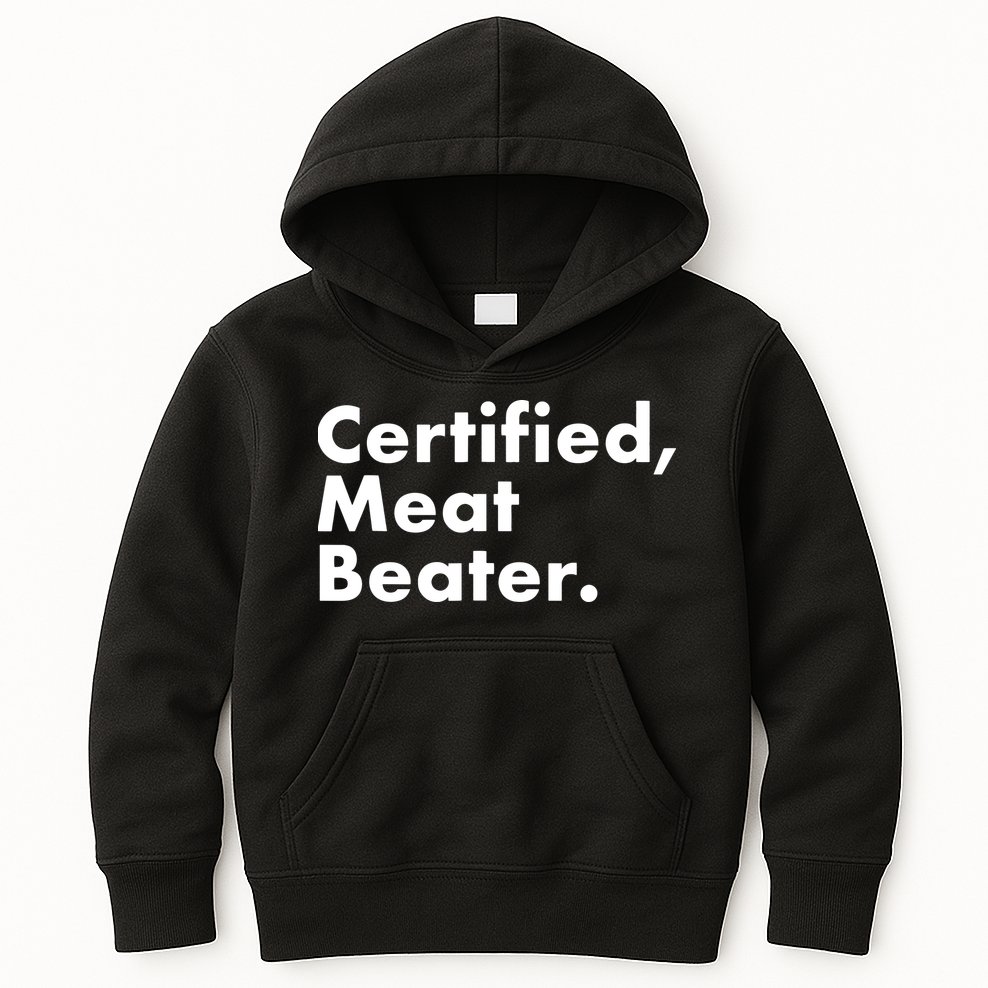 Certified Meat Beater Funny And Cool Kids Hoodie