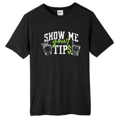 Cocktail Mixologist Bartender Show Me Your Tips Gift Tall Fusion ChromaSoft Performance T-Shirt