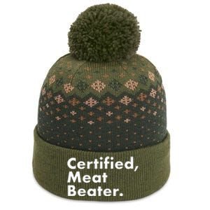 Certified Meat Beater Funny And Cool The Baniff Cuffed Pom Beanie