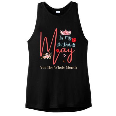 Celebrating May Birthdays May Is My Birthday Yes The Whole Ladies PosiCharge Tri-Blend Wicking Tank