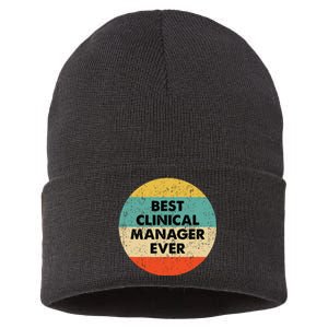 Clinical Manager Best Clinical Manager Ever Sustainable Knit Beanie